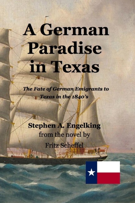 A German Paradise in Texas: The Fate of German Emigrants to Texas in the 1840s