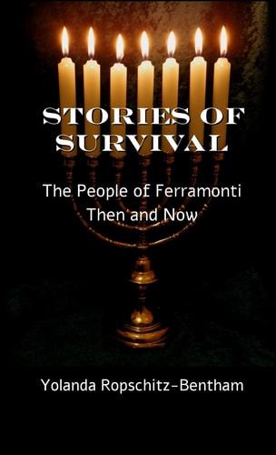 Stories of Survival The People of Ferramonti: Then and Now