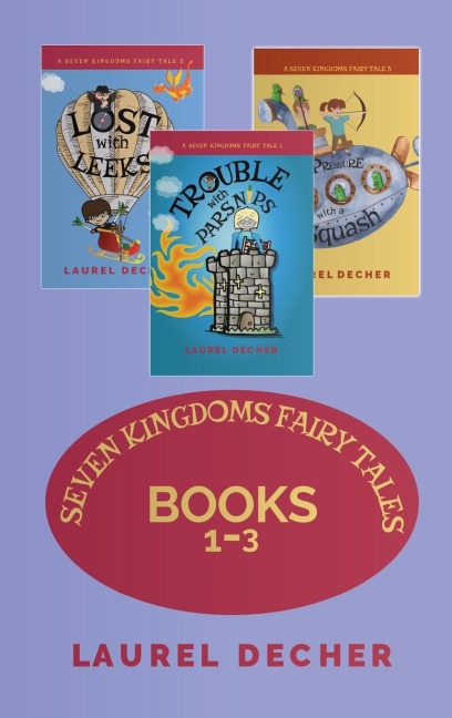 Seven Kingdoms Fairy Tales: Books 1-3
