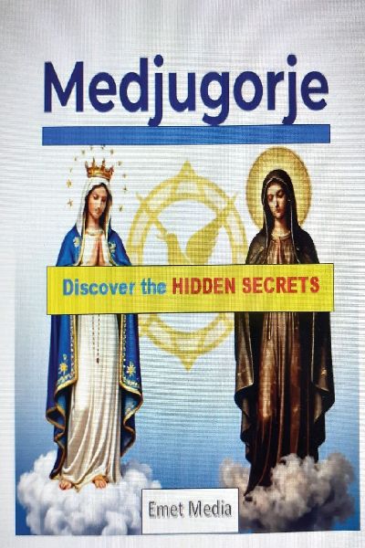 Medjugorje: Discover the hidden secrets