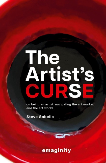The Artists Curse: On Being an Artist: Navigating the Art Market and the Art World.