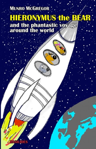 Hieronymus the Bear and the Phantastic Voyage Around the World