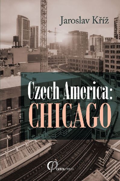 Czech America: Chicago