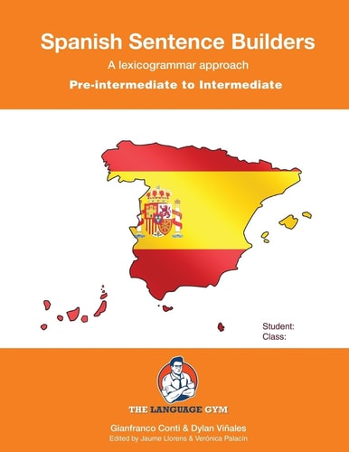 SPANISH SENTENCE BUILDERS - Pre-Intermediate Pre-intermediate to Intermediate