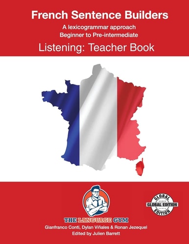 French Sentence Builders Beginner to pre-intermediate. Listening: teacher book : answers and transcripts. .... ...