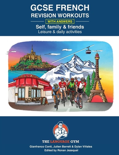 French GCSE Revision Self, Family & Friends : Leisure & Daily Activities