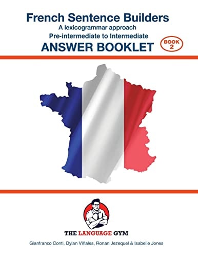 French Sentence Builders Pre-intermediate to intermediate. Answer book