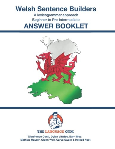 Welsh Sentence Builders - A Lexicogrammar Approach - Answer Book Beginner to Pre-intermediate