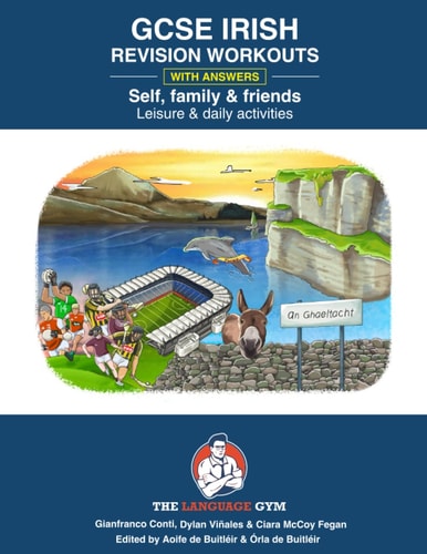 Irish GCSE Revision Self, Family & Friends : Leisure & Daily Activities