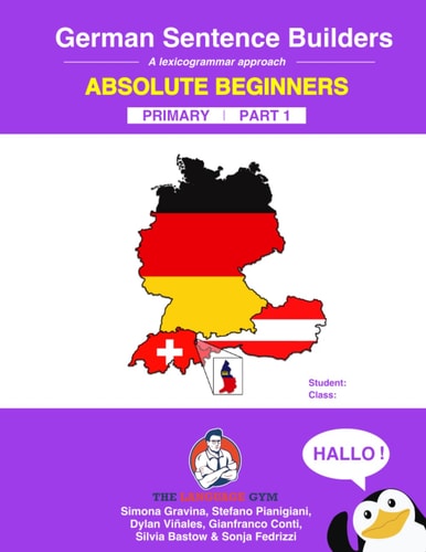 German Sentence Builders Absolute beginner : primary