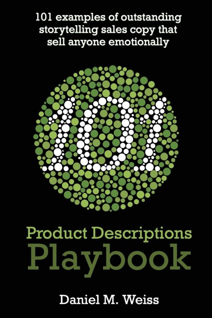 101 Product Descriptions Playbook: 101 outstanding storytelling sales copy examples for the top products in the top 10 selling categories of 2022 (apply them to any product)