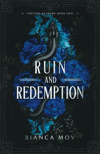Ruin and Redemption A Dark Boarding School Romance (Preston Academy Book 2)