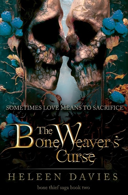 The Bone Weavers Curse
