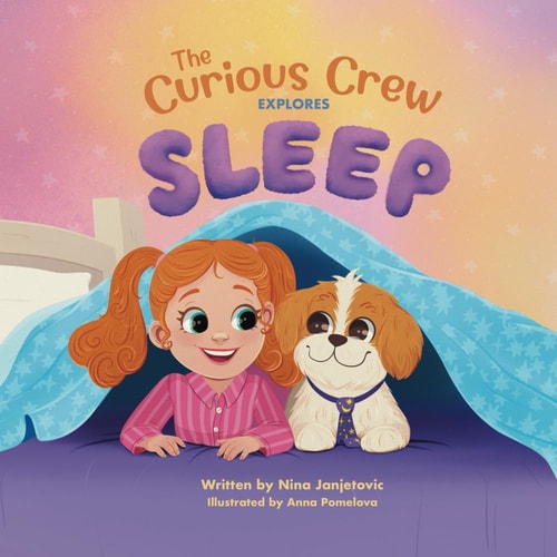 The Curious Crew Explores Sleep