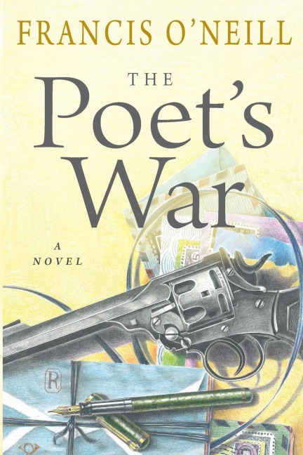 The Poets War: A Novel