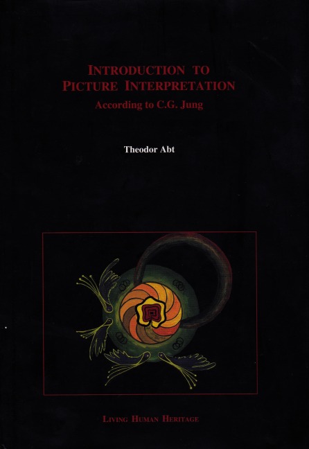 Introduction to Picture Interpretation: According to C.G.Jung