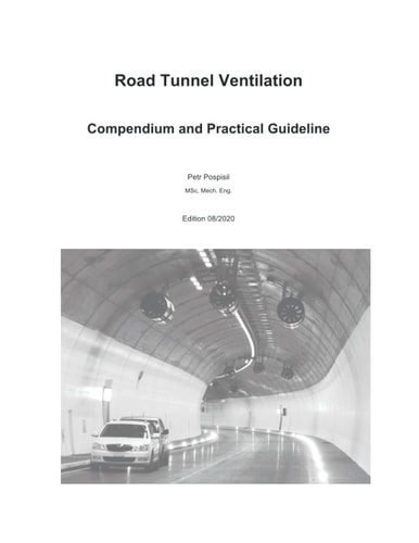 Road Tunnel Ventilation Compendium and Practical Guideline