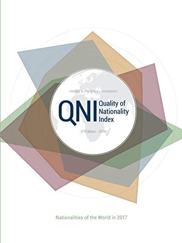 The Henley & Partners - Kochenov Quality of Nationality Index 3rd Edition