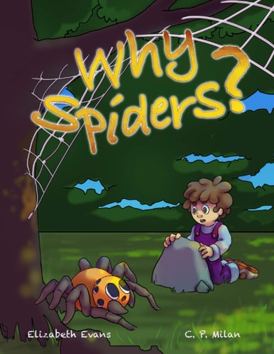 Why Spiders? Question Your Fears to Enhance Understanding...