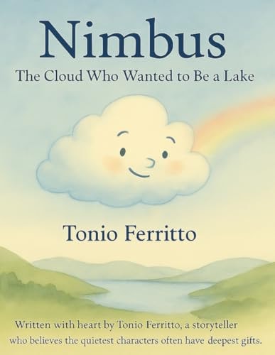 The Cloud Who Wanted to Be a Lake