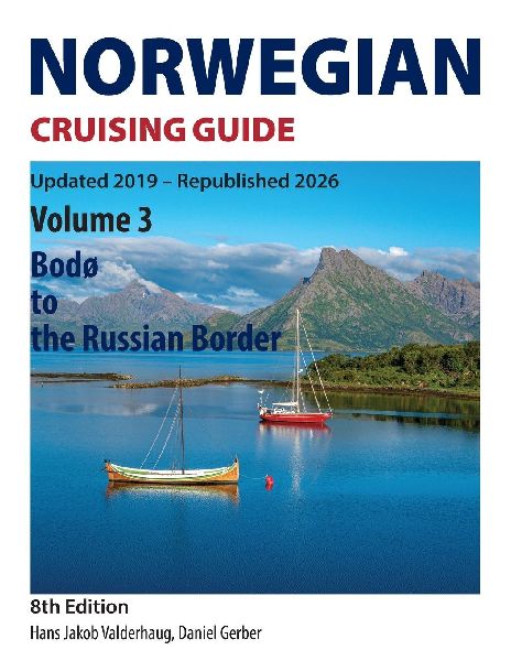 Norwegian Cruising Guide: Volume 3 - Bodø to the Russian Border
