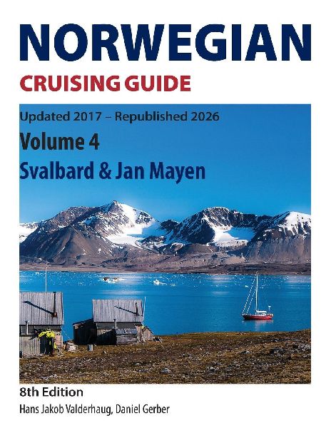 Norwegian Cruising Guide: Volume 4 - Svalbard & Jan Mayen