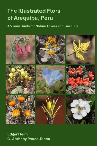 The Illustrated Flora of Arequipa, Peru: A Visual Guide for Nature Lovers and Travelers