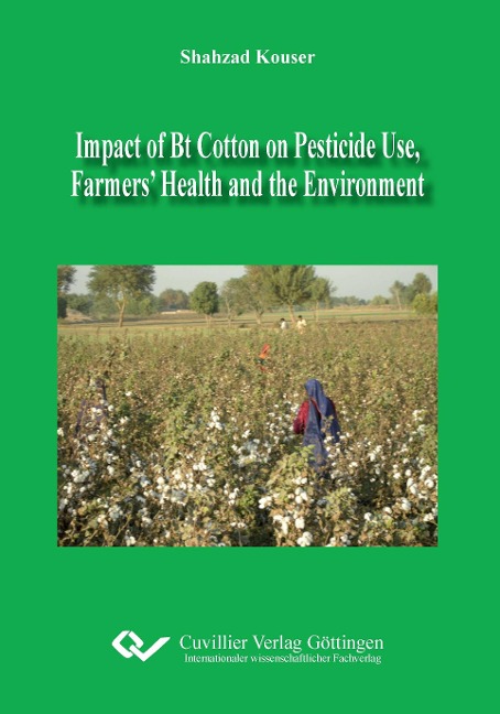 Impact of Bt Cotton on Pesticide Use, Farmers Health and the Environment