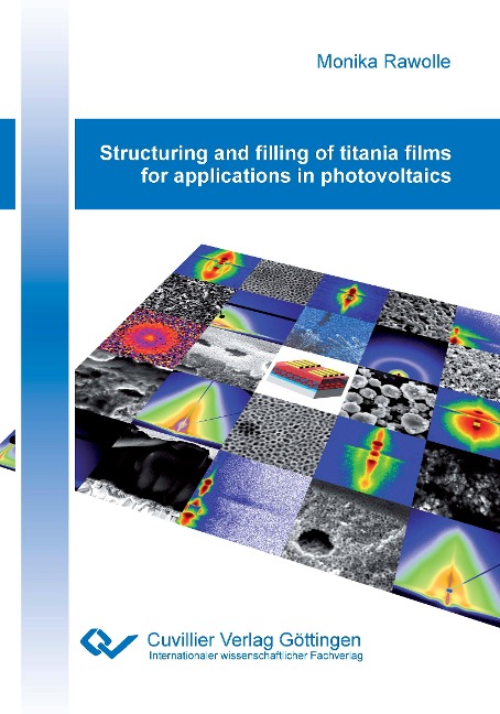 Structuring and filling of titania films for applications in photovoltaics