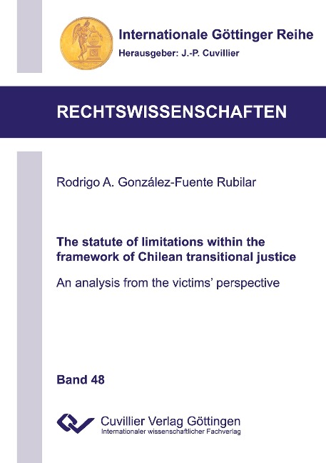The statute of limitations within the framework of Chilean transitional justice: An analysis from the victims perspective
