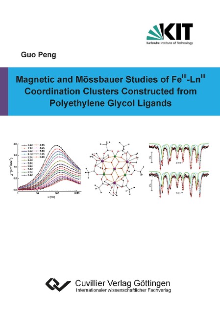 Magnetic and Mössbauer Studies of FeIII-LnIII Coordination Clusters Constructed from Polyethylene Glycol Ligands