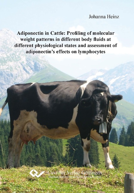 Adiponectin in Cattle: Profiling of molecular weight patterns in different body fluids at different physiological states and assessment of adiponectins effects on lymphocytes