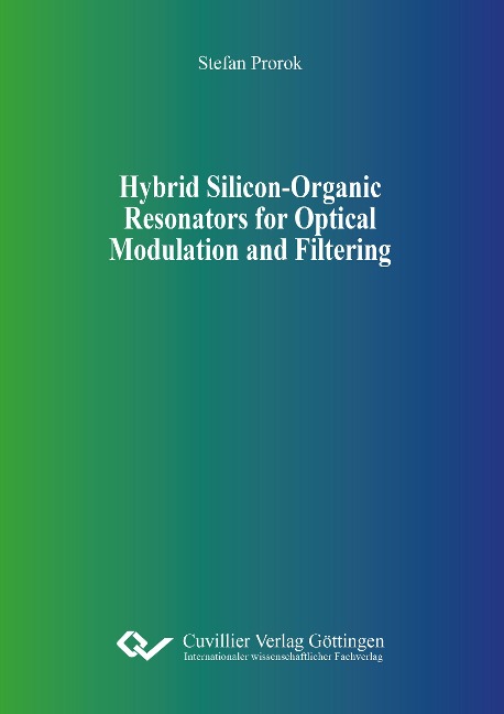 Hybrid Silicon-Organic Resonators for Optical Modulation and Filtering