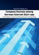 Company Success among German Internet Start-ups: Social Media, Investors and Entrepreneurs Personalities