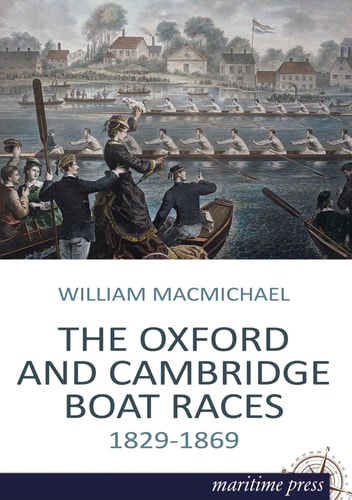 The Oxford and Cambridge Boat Races