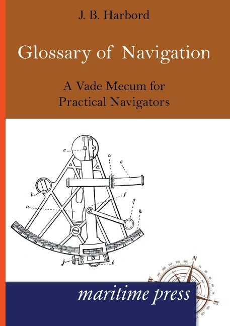 Glossary of Navigation: A Vade Mecum for Practical Navigators