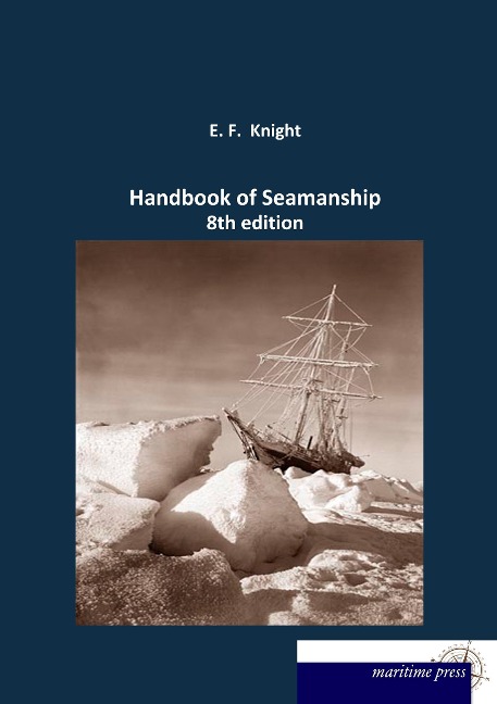 Handbook of Seamanship: 8th edition