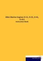 Albin Marine Engines O-11, O-21, O-41, O-411: Instruction Book