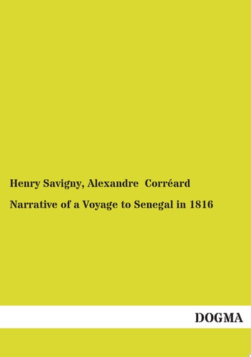Narrative of a Voyage to Senegal In 1816