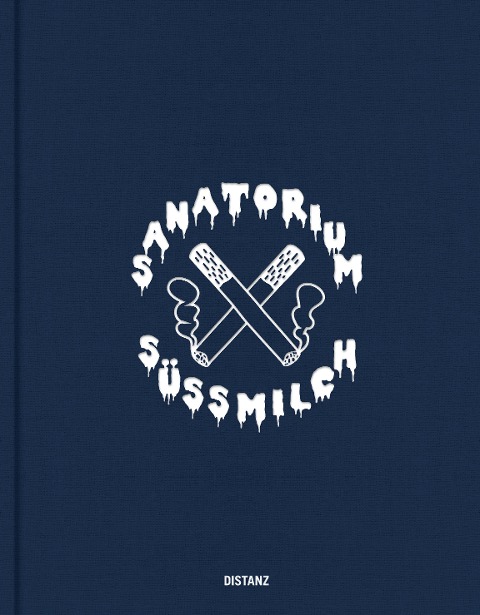 Sanatorum Süßmilch: Sophia Su¿ßmilch