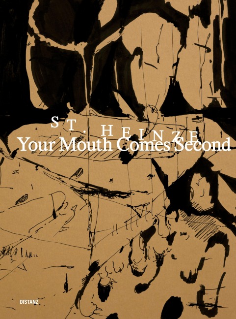 YOUR MOUTH COMES SECOND: Stefanie Heinze