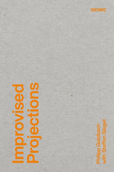Improvised Projections: Philipp Goldbach with Steffen Siegel. KONTEXT
