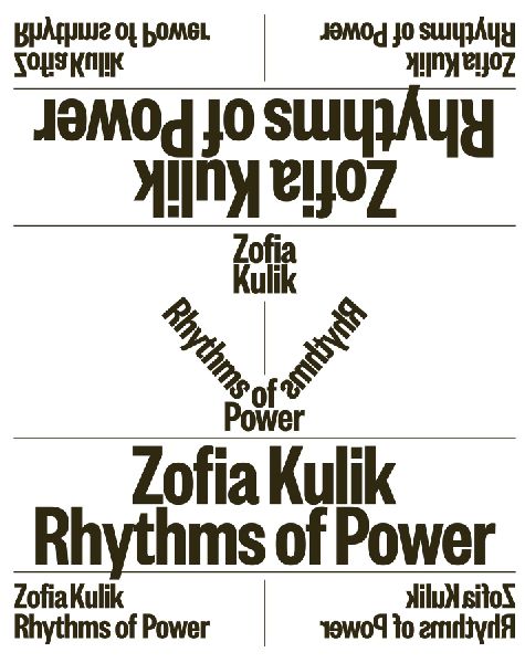 Rythms of Power: Zofia Kulik