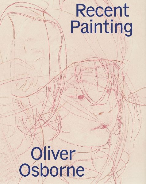 Recent Painting: Oliver Osborne