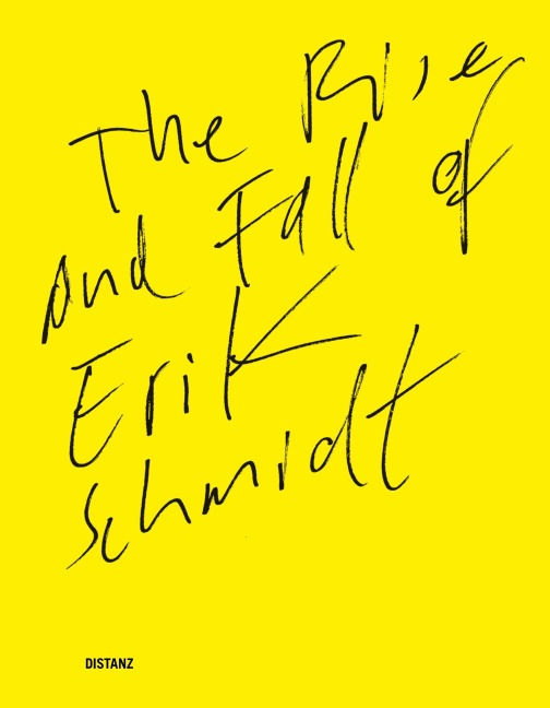 The Rise and Fall of Erik Schmidt: Erik Schmidt