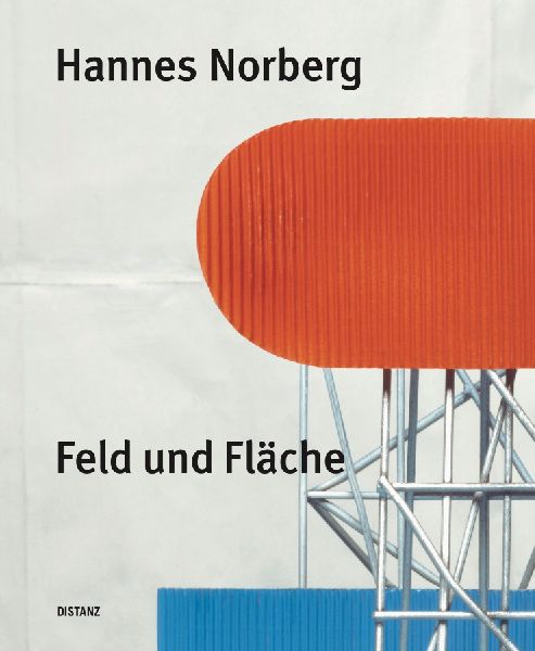 Feld und Fläche: Hannes Norberg