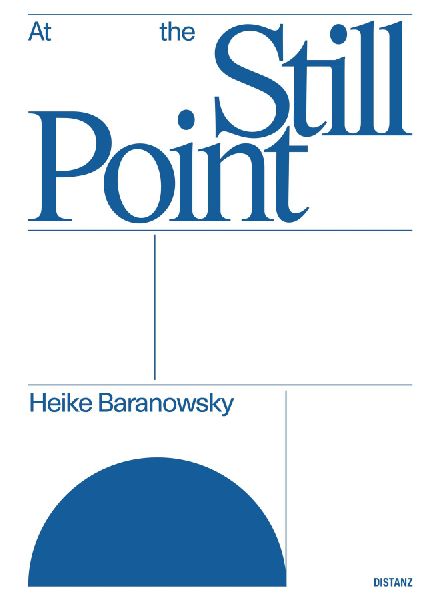 At the Still Point: Heike Baranowsky