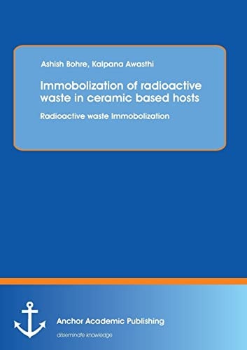 Immobolization of radioactive waste in ceramic based hosts : Radioactive waste Immobolization