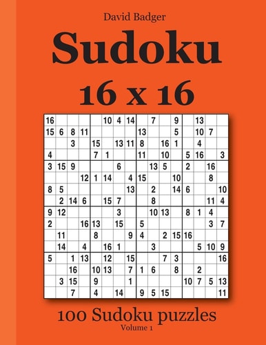 Sudoku 16 X 16 100 Sudoku Puzzles Volume 1