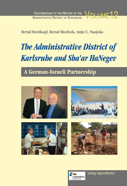 The Administrative District of Karlsruhe and Shaar HaNegev: A German-Israeli Partnership